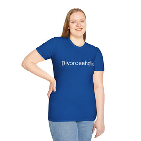 "Divorceaholic" Jest In Bad Taste original (Unisex Tee)