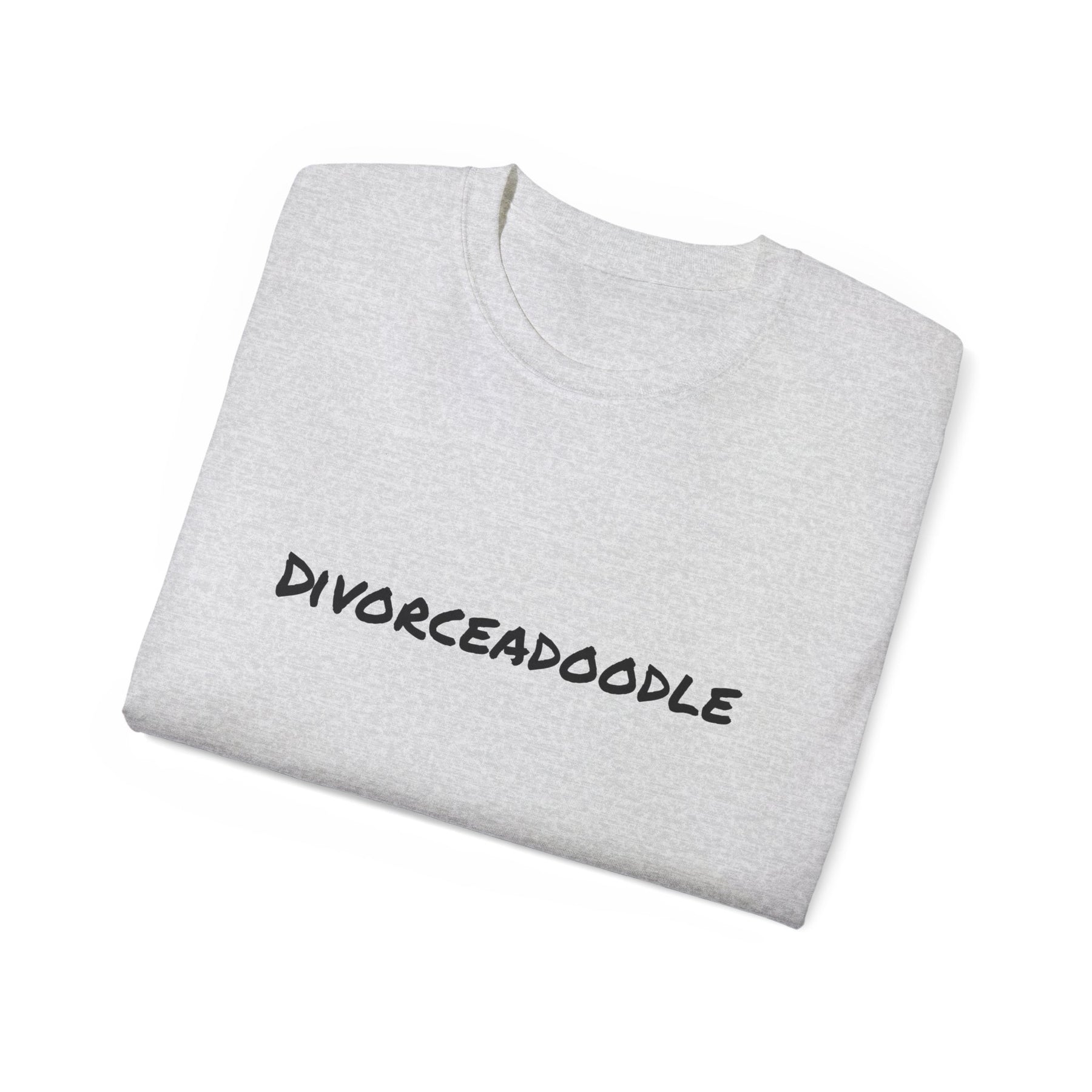 "Divorceadoodle" Jest in Bad Taste original (Unisex Tee)