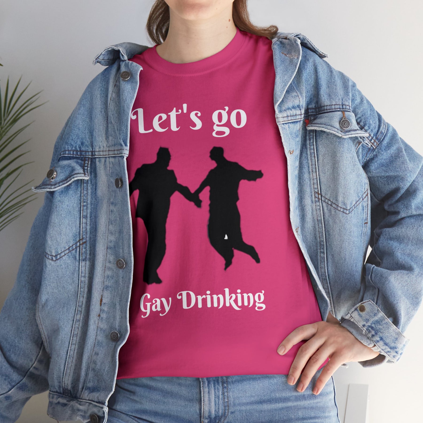 "Let's go gay drinking!" Jest In Bad Taste original (Unisex Tee)