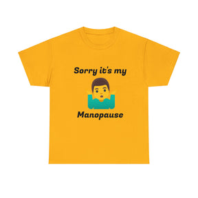 "Manopause" Jest In Bad Taste original (Men's Tee)